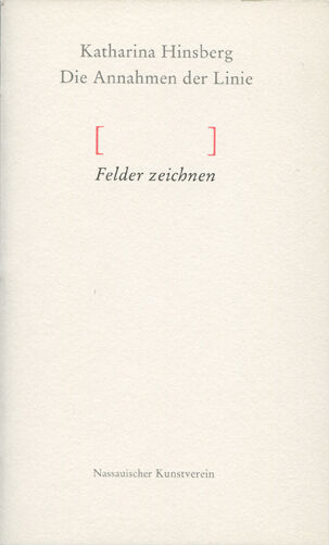 Katharina Hinsberg Publikation Die Annahmen der Linie
